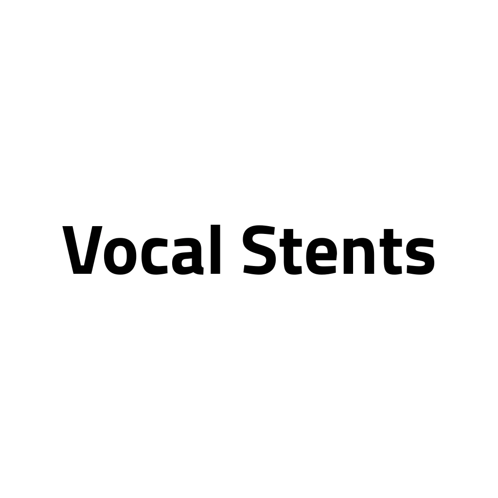 Vocal Stents